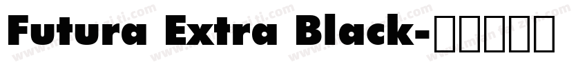 Futura Extra Black字体转换